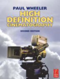 Wheller P. - High Definition Cinematography