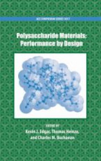 Kevin Edgar - Polysaccharide Materials, Performance by Design