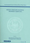 Resolution of Cultural Property Disputes