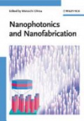 Nanophotonics and Nanofabrication