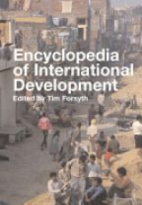 Forsyth T. - Encyclopedia of International Development