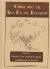 Joseph C. H. Chai - China and the Asia Pacific Economy