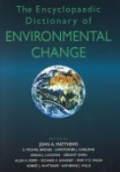 The Encyclopaedic Dictionary of Environmental Change