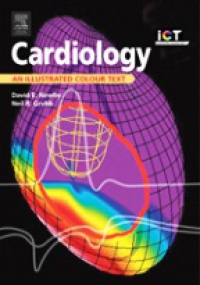 David E. Newby, Neil R. Grubb - Cardiology
An Illustrated Colour Text 
