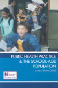 Diane DeBell - Public Health Practice and the School-Age Population
