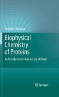 Buxbaum E. - Biophysical Chemistry of Proteins