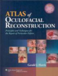 Harris G. - Atlas of Oculofacial Reconstruction
