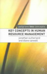 Jonathan Sutherland - Key Concepts in Human Resource Management