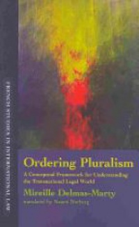 Delmas-Marty - Ordering Pluralism