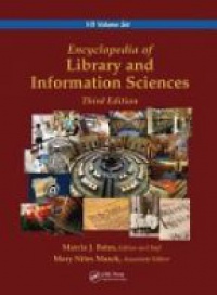 Marcia J. Bates,Mary Niles Maack - Encyclopedia of Library and Information Sciences, 7 Volume Set