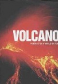 Volcano: Spectacular Images of a World on Fire
