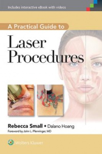 Small R. - A Practical Guide to Laser Procedures