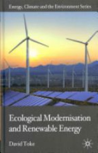 Toke - Ecological Modernisation and Renewable Energy