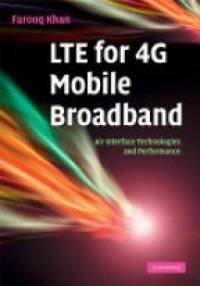Khan F. - LTE for 4G Mobile Broadband
