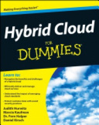 Judith Hurwitz,Marcia Kaufman,Fern Halper,Daniel Kirsch - Hybrid Cloud For Dummies