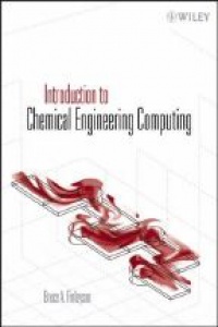 Finlayson B. - Introduction to Chemical Engineering Computing