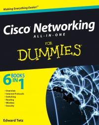 Edward Tetz - Cisco Networking All–in–One For Dummies