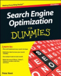 Kent P. - Search Engine Optimization For Dummies