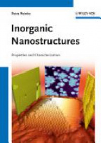 Reinke P. - Inorganic Nanostructures: Properties and Characterization