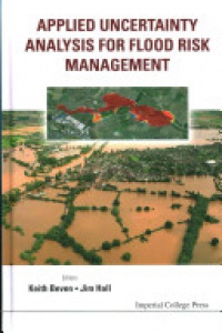 Beven Keith J,Hall Jim - Applied Uncertainty Analysis For Flood Risk Management