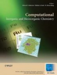 Edward I. Solomon,Robert A. Scott,R. Bruce King - Computational Inorganic and Bioinorganic Chemistry