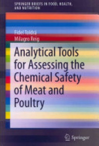 Toldrá - Analytical Tools for Assessing the Chemical Safety of Meat and Poultry