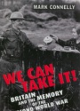 We Can Take It! Britain and the Memory of the Second World War