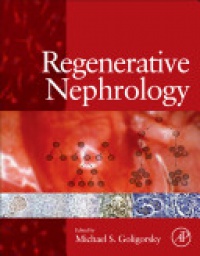Michael S. Goligorsky - Regenerative Nephrology