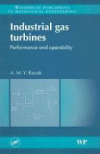 A.M.Y. Razak - Industrial Gas Turbines: Performance and Operability
