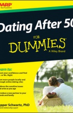 Dating After 50 For Dummies