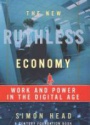 New Ruthless Economy: Work and Power in the Digital Age
