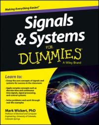 Mark Wickert - Signals and Systems For Dummies