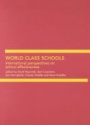 World Class Schools: International Perspectives on School Effectiveness