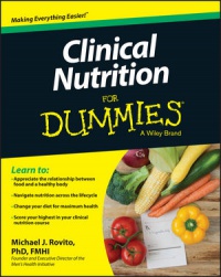 Michael J. Rovito - Clinical Nutrition For Dummies