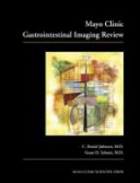 Johnson C. D. - Mayo Clinic Gastrointestinal Imaging Review