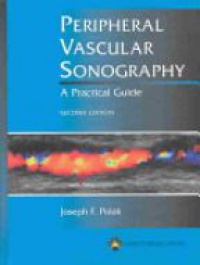 Polak J. F. - Peripheral Vascular Sonography A Practical Guide 2nd ed.