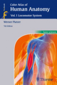 Platzer W. - Color Atlas of Human Anatomy: Vol 1. Locomotor System
