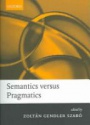 Semantics Versus Pragmatics