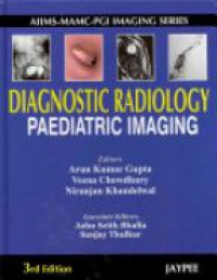 Gupta A. - Diagnostic Radiology Pediatric Imaging