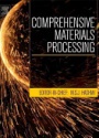 Comprehensive Materials Processing, 13 Volume Set