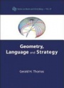 Geometry, Language And Strategy