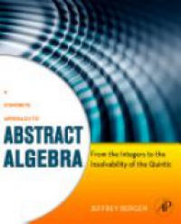 Jeffrey Bergen - A Concrete Approach to Abstract Algebra