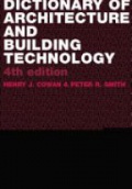 Dictionary of Architectural and Building Technology, 4th ed.