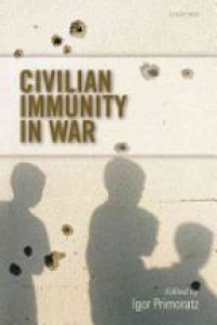 Primoratz, Igor - Civilian Immunity in War