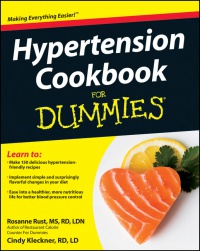 Rosanne Rust,Cynthia Kleckner - Hypertension Cookbook For Dummies