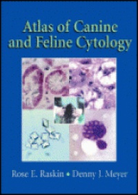 Raskin R.E. - Atlas of Canine and Feline Cytology