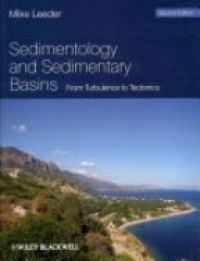 Leeder M. - Sedimentology and Sedimentary Basins: From Turbulence to Tectonics