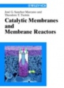 Catalytic Membrans and Membrane Reactors