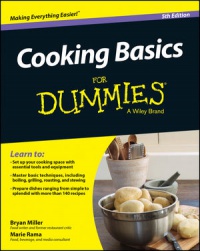 Marie Rama,Bryan Miller - Cooking Basics For Dummies