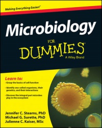 Jennifer Stearns,Michael Surette - Microbiology For Dummies